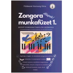 Földesné, Hornung Dóra, Zongora munkafüzet 1. Kezdő zongora tanulók számára