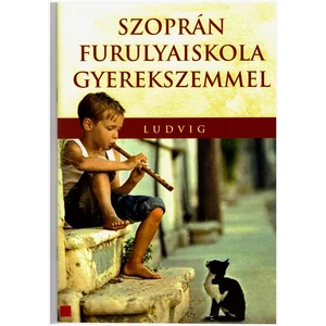 Szoprán furulyaiskola gyerekszemmel