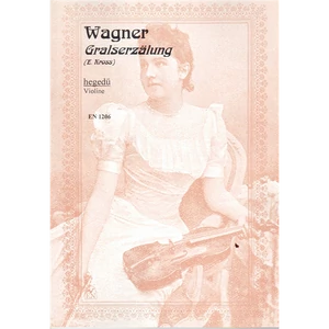 GRALSERZALUNG  HEGEDŰRE