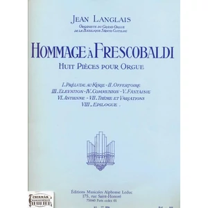 HOMMAGE Á FRESCOBALDI HUIT PIÉCES POUR ORGUE
