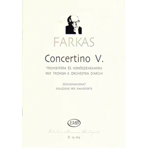 CONCERTINO V. TROMBITÁRA ÉS VONÓSZENEKARRA