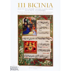 111 BICINIA A 15.SZÁZADBÓLISKOLAI ÉS LITURGIKUS HASZNÁLATRA