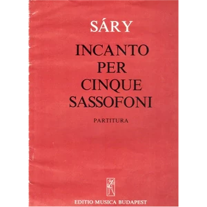 INCANTO PER CINQUE SASSOFONI