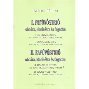 I.FAFÚVÓSTRIÓ OP.23/3, II.FAFÚVÓSTRIÓ OP.105. OBOÁRA,KLARINÉTRA ÉS FAG