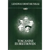 TOSCANINI ÉS BEETHOVEN