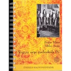 MAGYAR NÉPI ÉNEKISKOLA IV.+ 2 DB CD