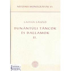DUNÁNTÚLI TÁNCOK ÉS DALLAMOK II.