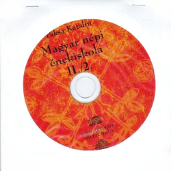 MAGYAR NÉPI ÉNEKISKOLA II.1-2 CD. CSAK A KÖNYVVEL EGYÜTT VÁSÁROLHATÓK MEG!