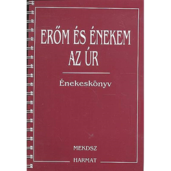 Erőm és énekem az Úr, énekeskönyv