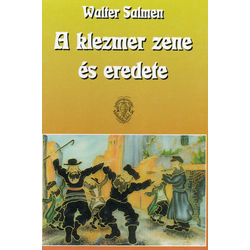 A KLEZMER ZENE ÉS EREDETE