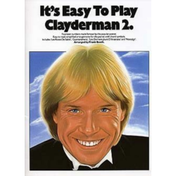 Clayderman, Richard, It's Easy To Play Richard Clayderman Book 2