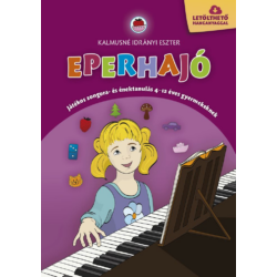 EPERHAJÓ + CD, Játékos zongora-és énektanulás 4-12 éves gyermekeknek