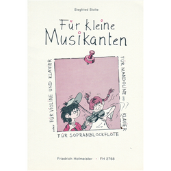 FÜR KLEINE MUSIKANTEN FÜR VIOLINE UND KLAVIER