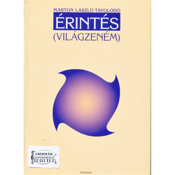 ÉRINTÉS  /VILÁGZENÉM/