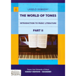 THE WORLD OF TONES II. INTRODUCTIONTO MUSIC LITERATURE