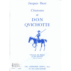 CHANSONS DE DON QUICHOTTE NO.1:CHANSON DU DEPART CHANT ET PIANO
