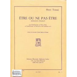 ÉTRE OU NE PAS ÉTRE TROMBONE BASSEUO TUBA ET PIANO