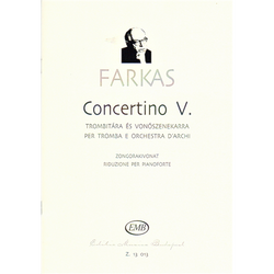 CONCERTINO V. TROMBITÁRA ÉS VONÓSZENEKARRA