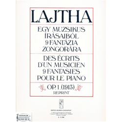 EGY MUZSIKUS ÍRÁSAIBÓL 9 FANTÁZIAZONGORÁRA OP.1.  (1913)
