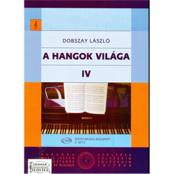 A HANGOK VILÁGA IV.BEVEZETÉS A ZENEIRODALOMBA I.