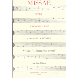 MISSA "L'HOMME ARMÉ" (S,MS,A,T,BAR,B.)  A CAPPELLA