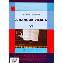 A HANGOK VILÁGA VI.