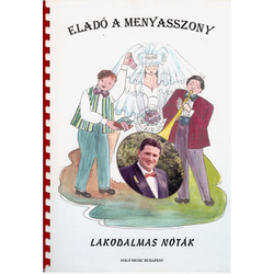 Lakodalmas nóták, Eladó a menyasszony
