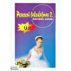 PERECESI LAKODALMAS 2.DÁRIDÓS NÓTÁK