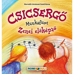 CSICSERGŐ AZ 1 ÉVES ELŐKÉPZŐHÖZ MUNKAFÜZET