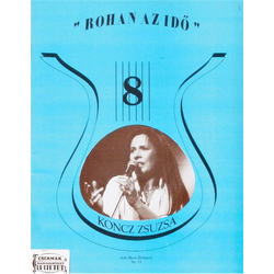 KONCZ ZSUZSA - ROHAN AZ IDŐRÉGI SLÁGEREK MA IS DIVATBAN 8.