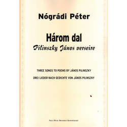 HÁROM DAL PILINSZKY JÁNOS VERSEIRE