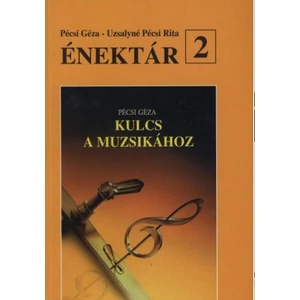 KULCS A MUZSIKÁHOZ ÉNEKTÁR 2.