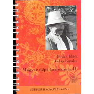 MAGYAR NÉPI ÉNEKISKOLA II. + 2 DB CD