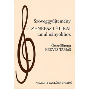 Szöveggyűjtemény a zeneesztétikai tanulmányokhoz