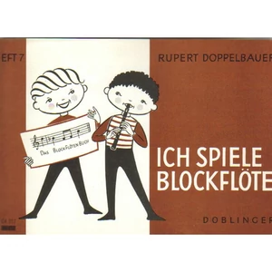 ICH SPIELE BLOCKFLÖTE HEFT 7.