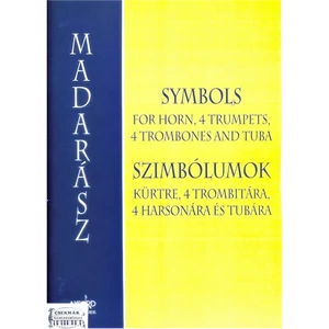 SZIMBÓLUMOK  KÜRTRE,4 TROMBITÁRA,4HARSONÁRA ÉS TUBÁRA