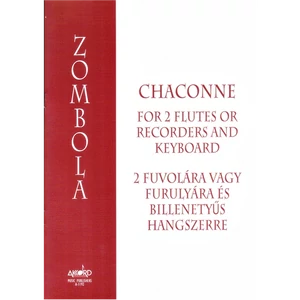 CHACONNE 2 FUVOLÁRA VAGY FURULYÁRAÉS BILLENTYŰS HANGSZERRE  (2008)