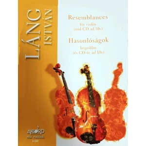 Láng, Hasonlóságok hegedűre (és CD-re ad lib.)