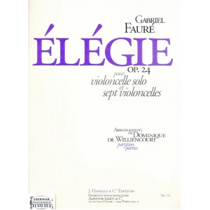ÉLÉGIE OP.24. POUR VIOLONCELLE SOLO,ET SEPT VIOLONCELLES