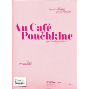 AU CAFÉ POUCHKINE   POUR TROMBONEET PIANO