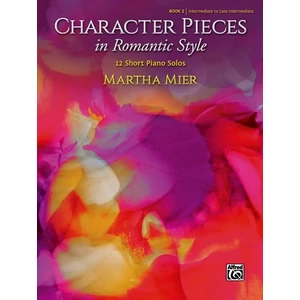 Mier, Martha, Character Pieces in Romantic Style 2