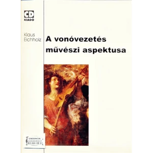 A VONÓVEZETÉS MŰVÉSZI ASPEKTUSA