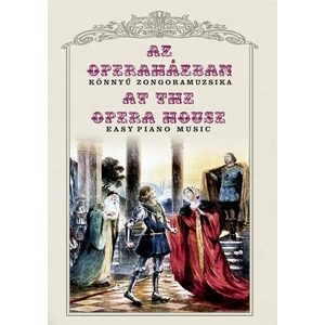 Az operaházban, könnyű zongoramuzsika