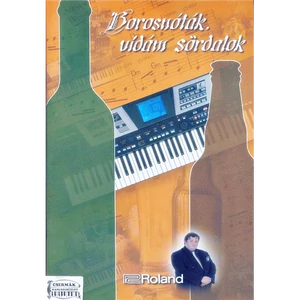 BOROSNÓTÁK, VIDÁM SÖRDALOK