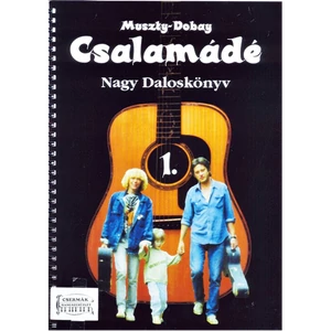 CSALAMÁDÉ 1. NAGY DALOSKÖNYV