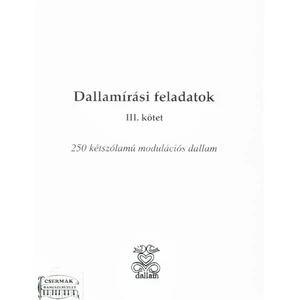 DALLAMÍRÁSI FELADATOK III.250 KÉTSZÓLAMÚ MODULÁCIÓS DALLAM