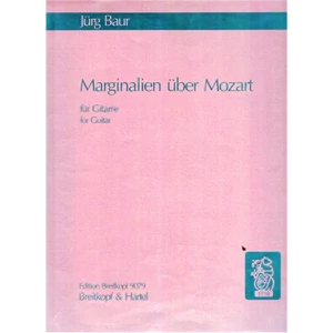 MARGINALIEN ÜBER MOZART FÜR GITARRE