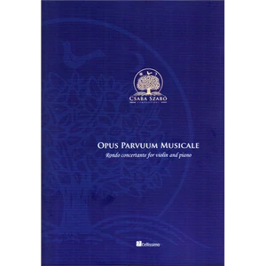 OPUS PARVUUM MUSICALE RONDO CONCERTANTE HEGEDŰRE ÉS ZONGORÁRA