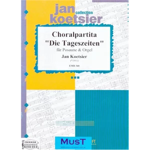 CHORALPARTITA "DIE TAGESZEITEN"FÜR POSAUNE & ORGEL