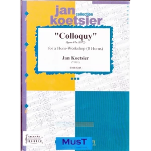 COLLOQUY OP.67A (1972) FOR A HORN-WORKSHOP (8 HORNS)